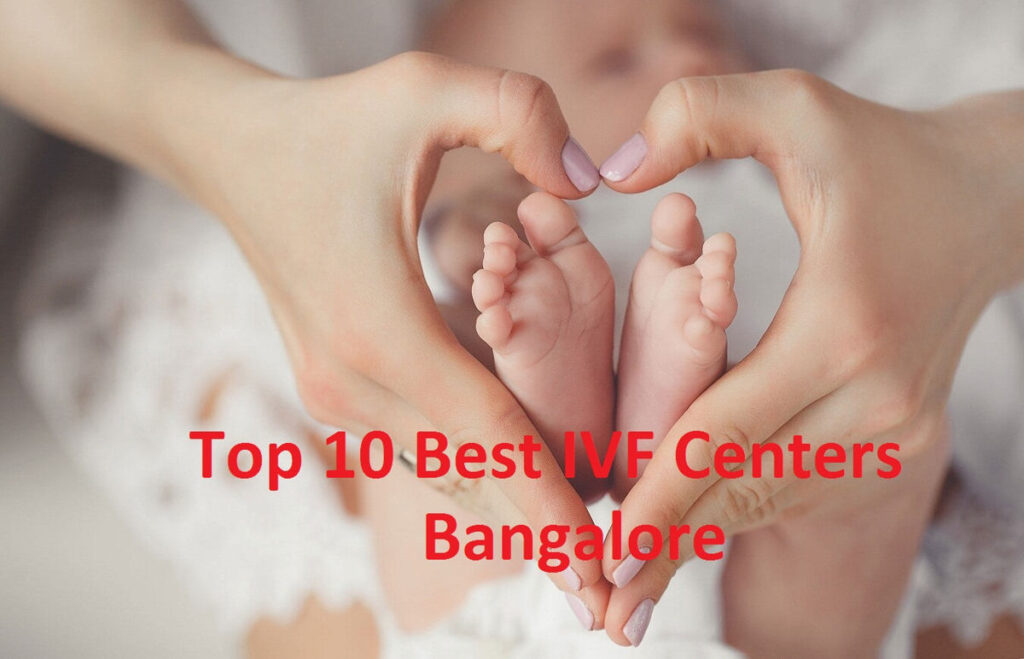 Top 10 fertility hospital in Bangalore